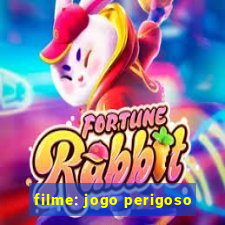 filme: jogo perigoso